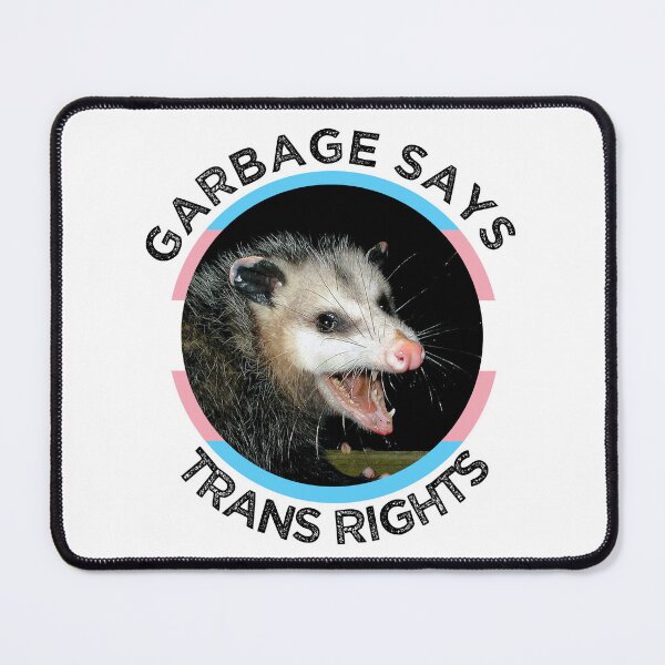 Item preview, Garbage the Possum says Trans Rights designed and sold by Caliel.