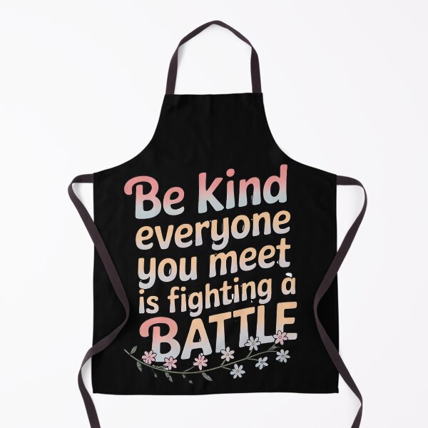 Item preview, Be Kind Everyone You Meet Is Fighting a Battle-Gifts With Mental Health Quote designed and sold by LovelyEvaDesign.