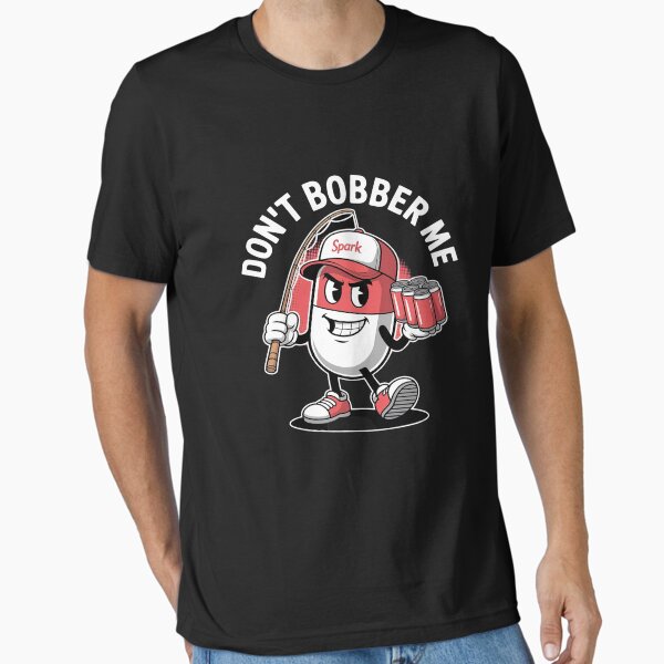 Item preview, Don't Bobber Me, Bass Fishing, Funny Fishing Dad designed and sold by LuisFidalgo.