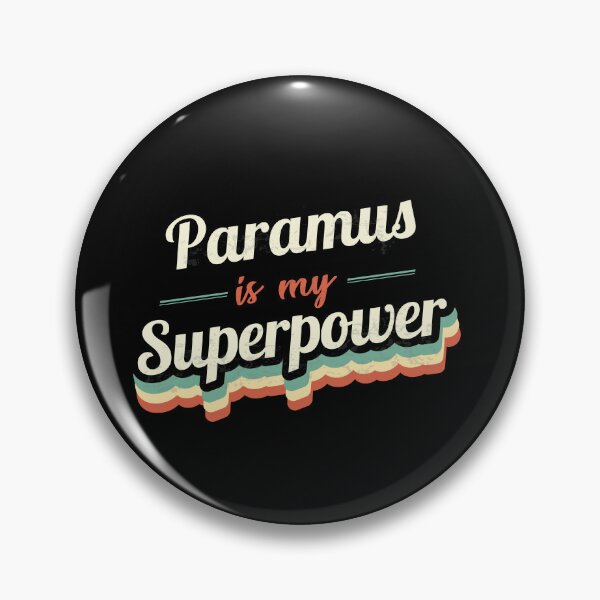 Item preview, Paramus Is My Superpower designed and sold by Custom365.