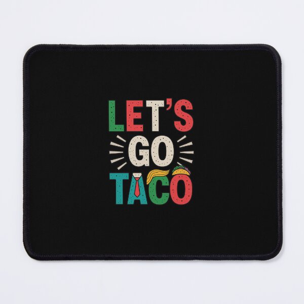 Item preview, Let’s Go Taco – Fun & Bold Food Design designed and sold by Funneatlife.
