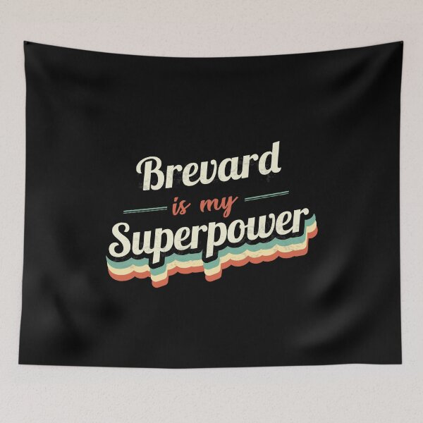 Item preview, Brevard Is My Superpower designed and sold by Custom365.