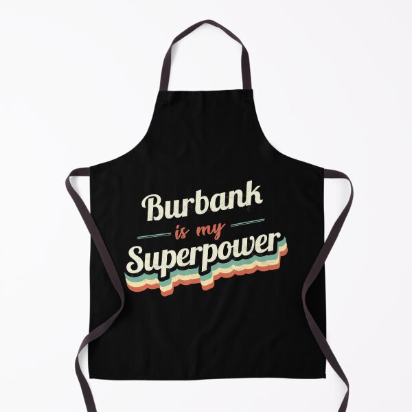 Item preview, Burbank Is My Superpower designed and sold by Custom365.