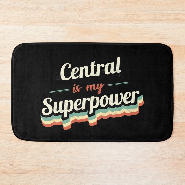 Item preview, Central Is My Superpower designed and sold by Custom365.