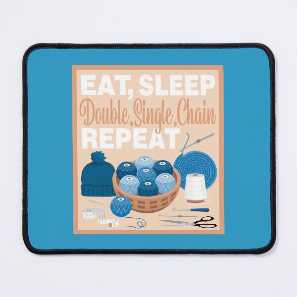 Item preview, Eat Sleep Repeat Crochet - Crochet items - BLUE designed and sold by StellarFX.