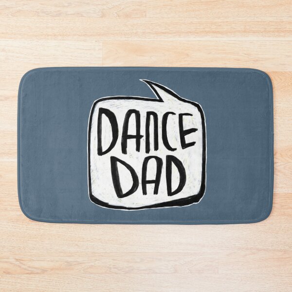 Item preview, Dance dad designed and sold by danceink.