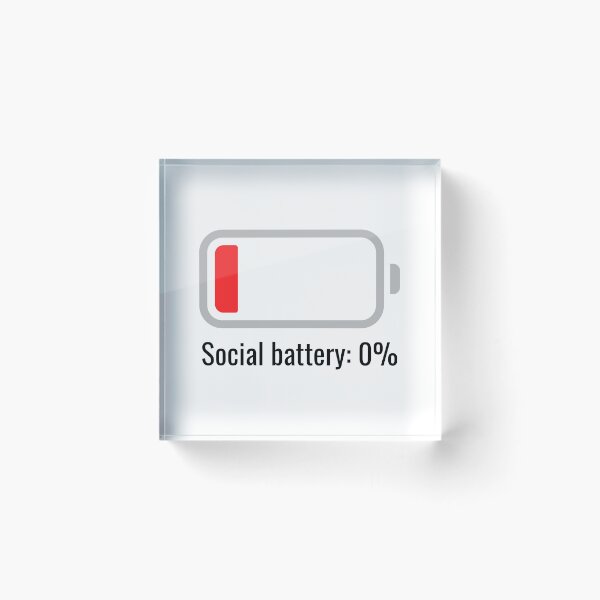 Item preview, "Social battery 0%" Funny phrase designed and sold by Viper58.
