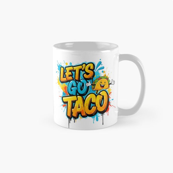 Item preview, Let’s Go Taco – Funny Mexican Food Pun designed and sold by j-2k.