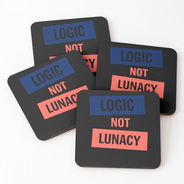 Item preview, Logic Not Lunacy:  Bold Political Quote art designed and sold by elynne9.