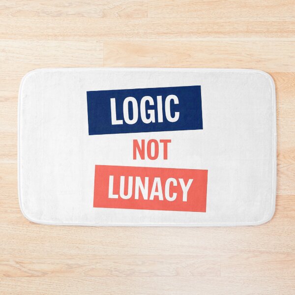Item preview, Logic Not Lunacy:  Bold Political Quote art designed and sold by elynne9.