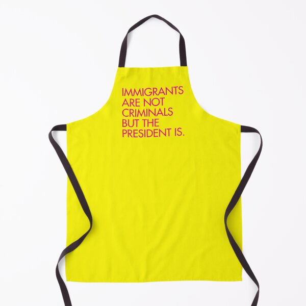 Item preview, IMMIGRANTS ARE NOT CRIMINALS, BUT THE PRESIDENT IS - hot pink designed and sold by Thelittlelord.