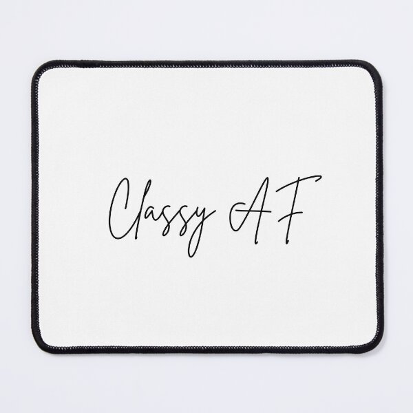 Item preview, Classy2 designed and sold by SaguaroTees.