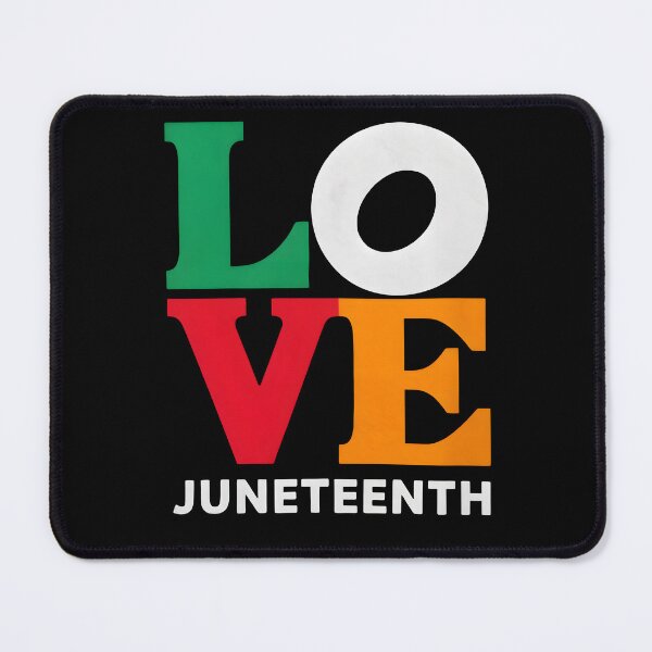 Item preview, LOVE Juneteenth Design designed and sold by Brian Hibbs.