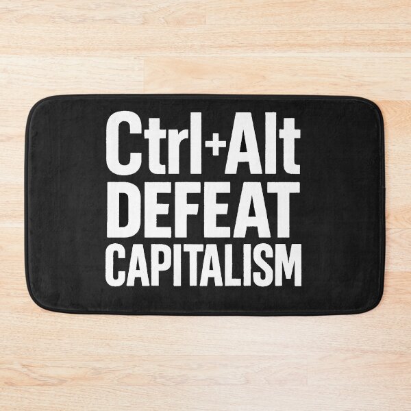 Item preview, Ctrl+Alt DEFEAT CAPITALISM designed and sold by Owcomm.