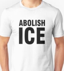 Abolish ICE Unisex T-Shirt