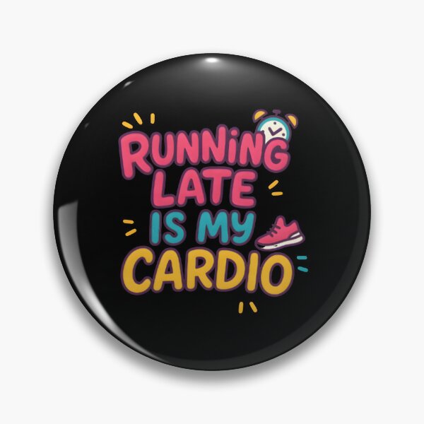 Item preview, Running Late Is My Cardio Funny Quote T-shirt Design | Colorful Lazy Fitness Humor Art designed and sold by Style-Sense.