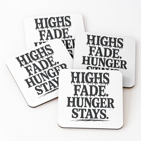 Item preview, Highs Fade Hunger Stays Funny designed and sold by ac3iongDcreator.