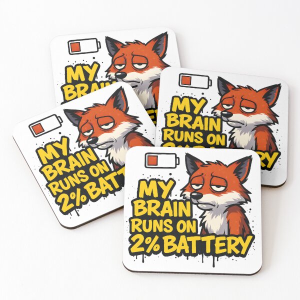 Item preview, My brain runs on 2% battery Fox Office Humor Design designed and sold by FoxyJags.