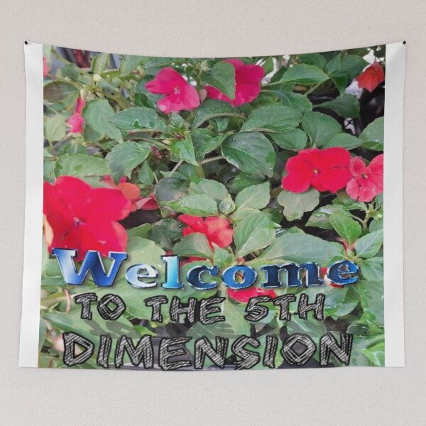 Item preview, Welcome To The 5Th Dimension 15 Floral Image designed and sold by SmashingDeals.