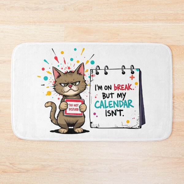 Item preview, I am on Break Office Humor Cat Design designed and sold by FoxyJags.