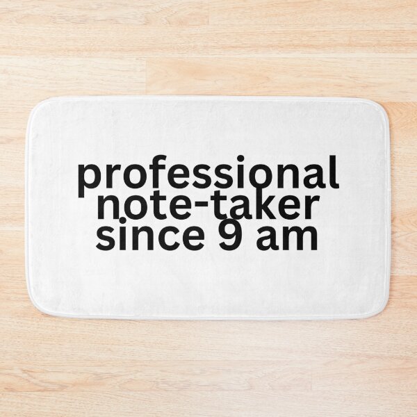 Item preview, Professional Note-Taker Since 9 AM - Funny Work Sticker designed and sold by ha11e11.