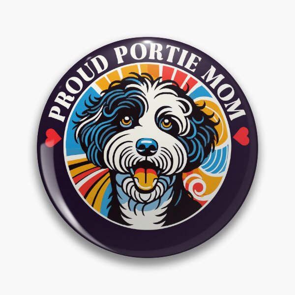 Item preview, Proud Portie Mom – Splash-Happy Sea-Dog Badge designed and sold by Victor Shadehorn.
