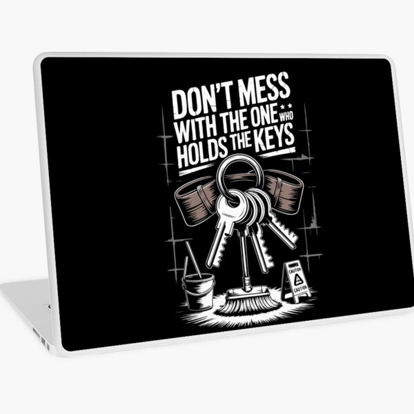 Item preview, Don’t Mess With The One Who Holds The Keys Building Access Life designed and sold by AD-Shirts.
