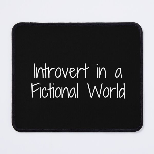 Item preview, Introvert in a Fictional World designed and sold by Ninjacatoff.