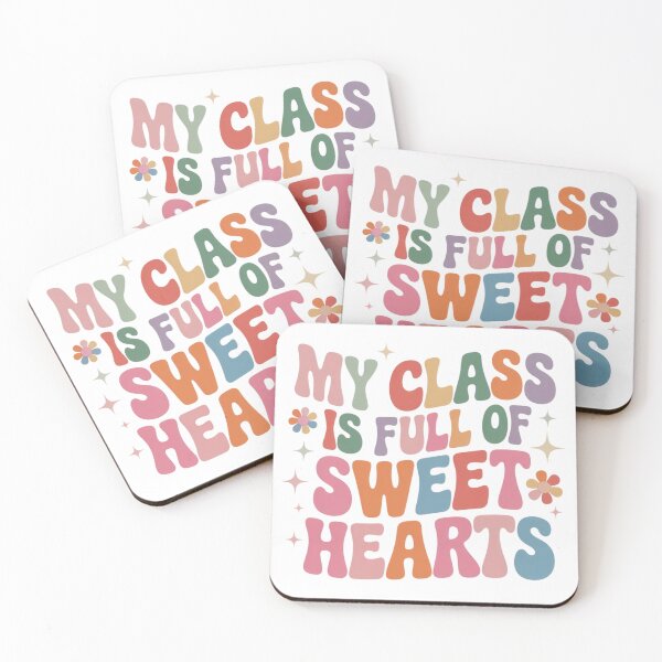 Item preview, My Class Is Full of Sweet Hearts – Cute Teacher Valentine designed and sold by artcultreone.