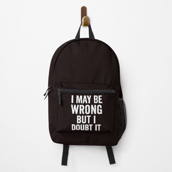 Item preview, I May Be Wrong – Funny Confident Quote in Vintage Text Design designed and sold by Tadeusz1.