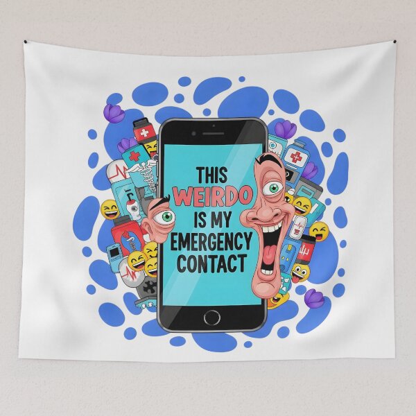 Item preview, This Weirdo Is My Emergency Contact – Funny Cartoon Meme Digital Art designed and sold by AnnDesignStudio.