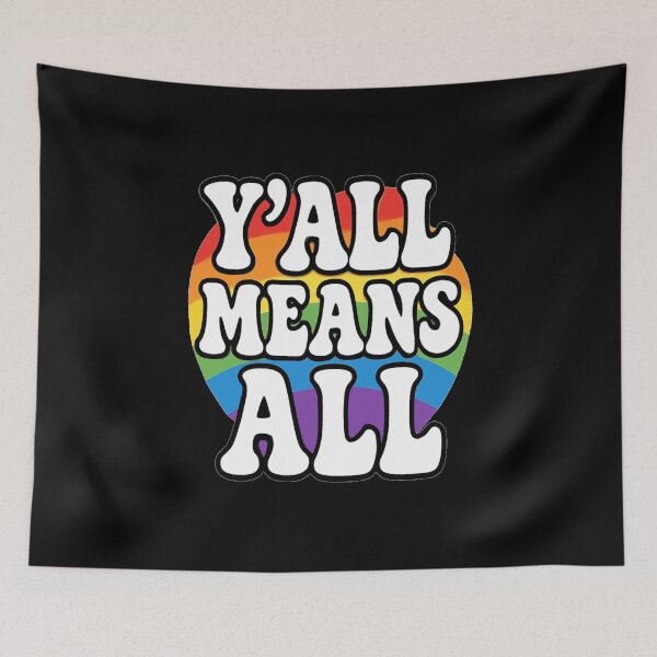 Item preview, Y'all means all designed and sold by YourFavBuddy.