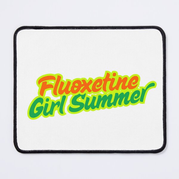 Item preview, Fluoxetine Girl Summer designed and sold by sp00kybot.