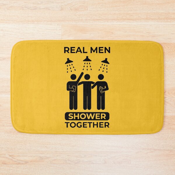Item preview, Real Men Shower Together (SFW Version) designed and sold by SheriffBear.