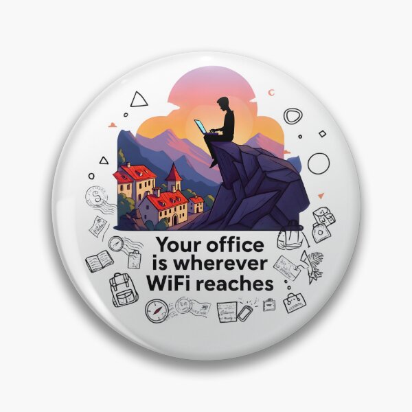 Item preview, Your Office Is Wherever WiFi Reaches - Digital Nomad Remote Work Adventure Design designed and sold by AnnDesignStudio.