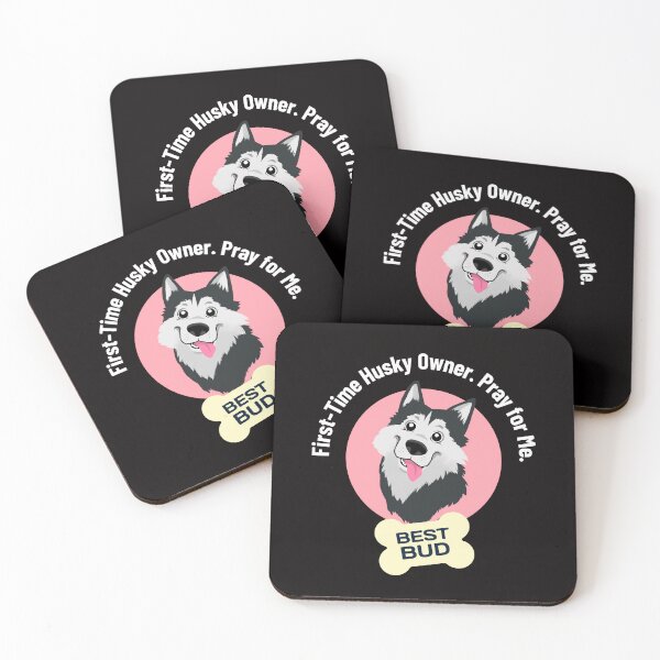 Item preview, First-Time Husky Owner. Pray for Me. designed and sold by The Jolly Husky .
