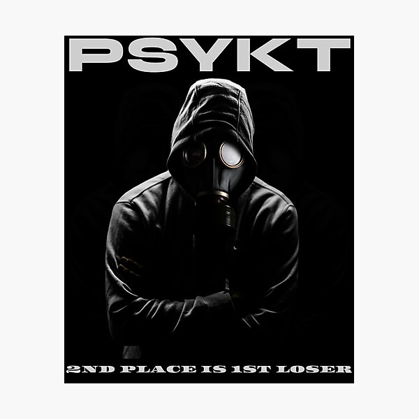 Item preview, PSYKT series 2nd PLACE IS 1ST LOSER designed and sold by PSYKT .