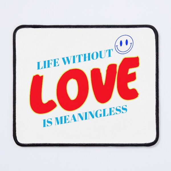 Item preview, LIFE WITHOUT LOVE designed and sold by EdgeBoss.