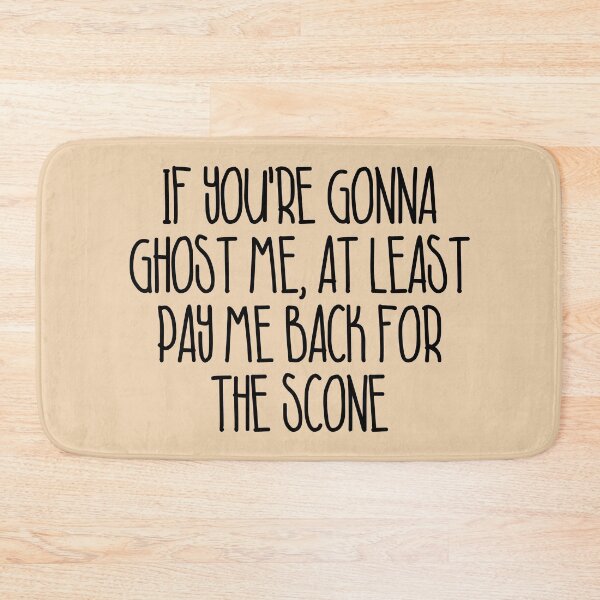 Item preview, If You're Gonna Ghost Me designed and sold by Testament Crux.