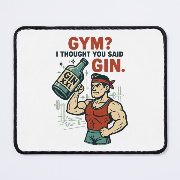 Item preview, Gym? I Thought You Said Gin. designed and sold by SGMark.