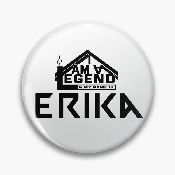 Item preview, I am a Legend & My Name Is Erika (I am Legendary) designed and sold by koreatvtea.