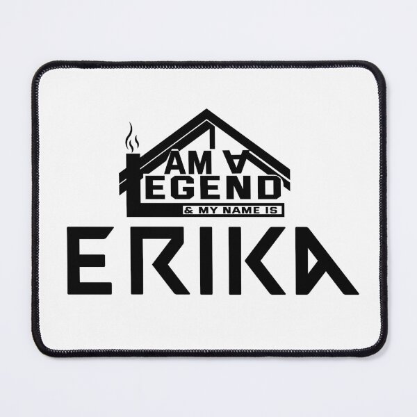 Item preview, I am a Legend & My Name Is Erika (I am Legendary) designed and sold by koreatvtea.