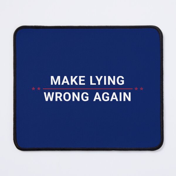 Item preview, Make Lying Wrong Again designed and sold by LikeThat Merch.