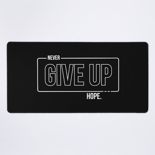 Item preview, Never give up hope designed and sold by DSJ-Artistry.