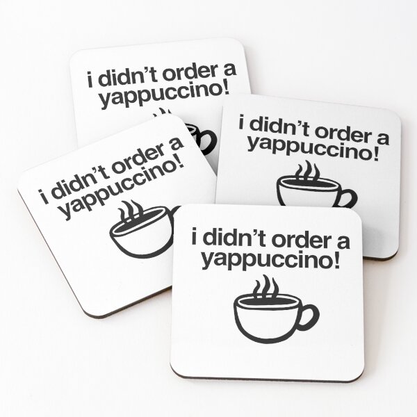 Item preview, I Didn’t Order a Yappuccino designed and sold by OkiDokiDesign.