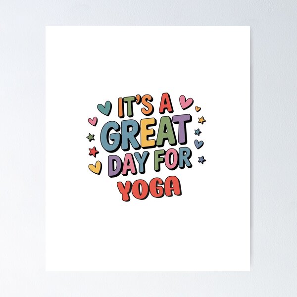 Item preview, It's a Great Day for Yoga - Funny Yoga Lover designed and sold by Watsonarts.