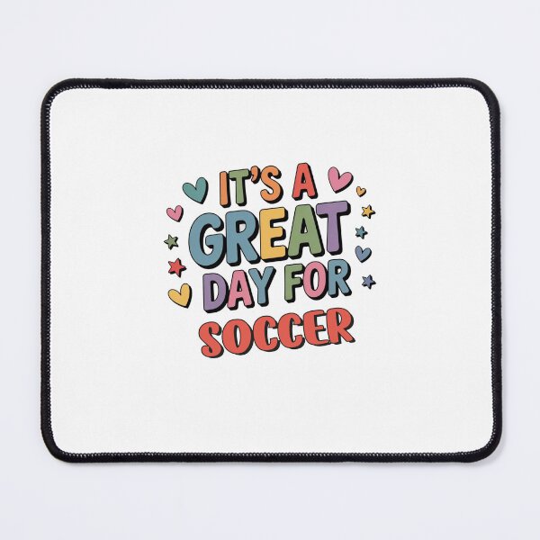 Item preview, It's a Great Day for Soccer - Funny Soccer Lover designed and sold by Watsonarts.