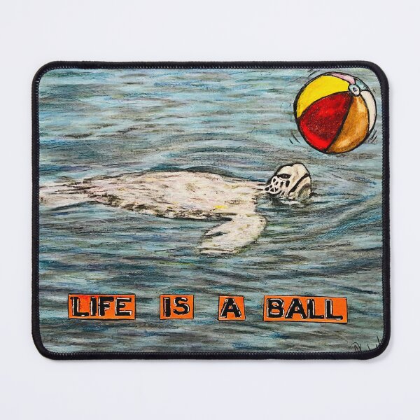 Item preview, Life is a ball designed and sold by Artladyjen.