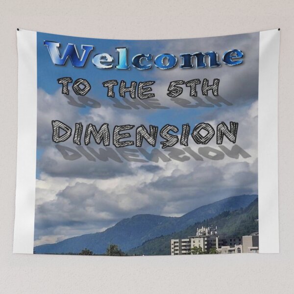 Item preview, Welcome To The 5Th Dimension 18 Scenic Image designed and sold by SmashingDeals.