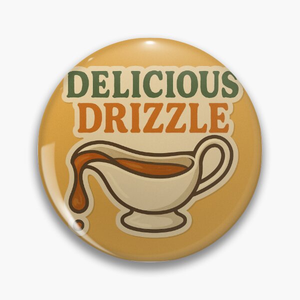 Item preview, Delicious Drizzle designed and sold by HotGravy.